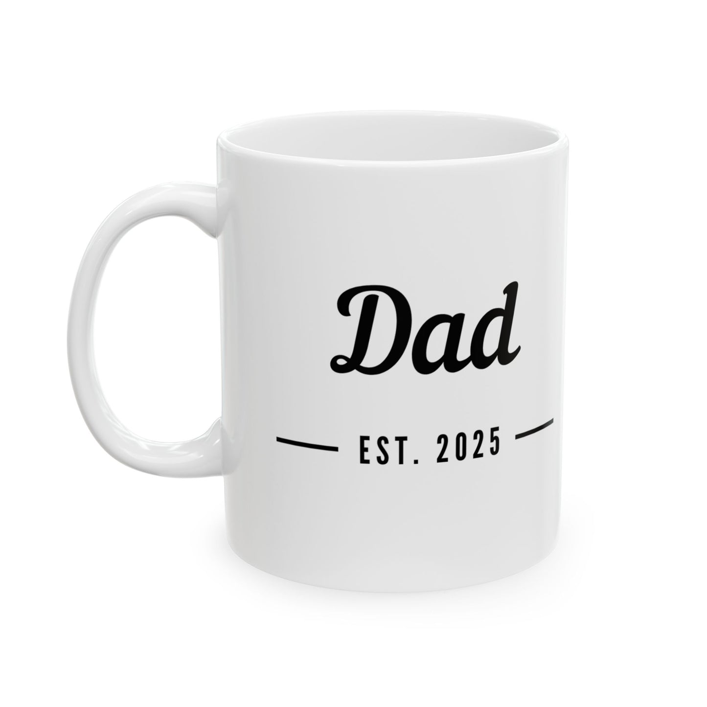 THE DAD EST. 2025 MUG