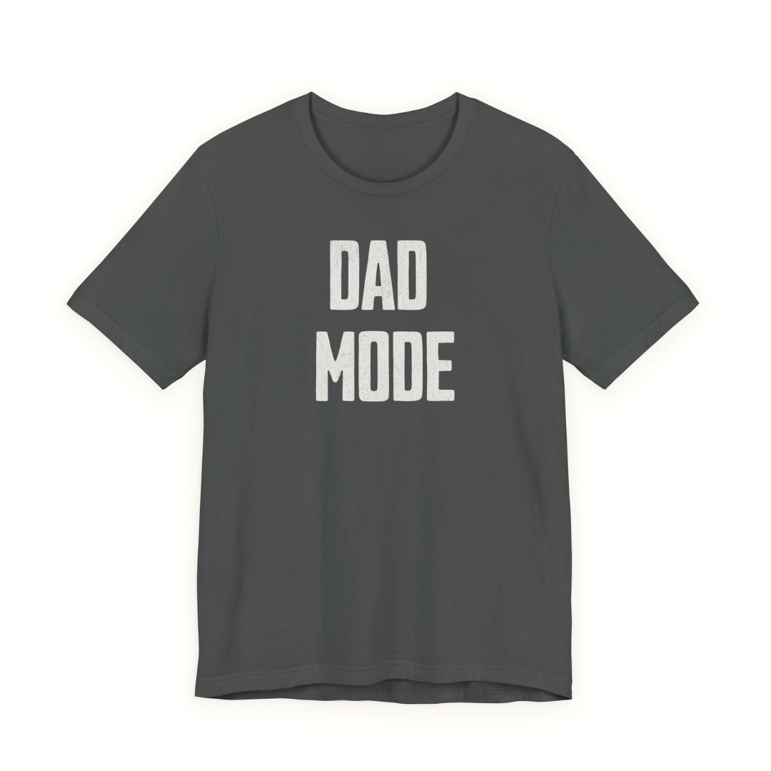 Dad Mode Tee