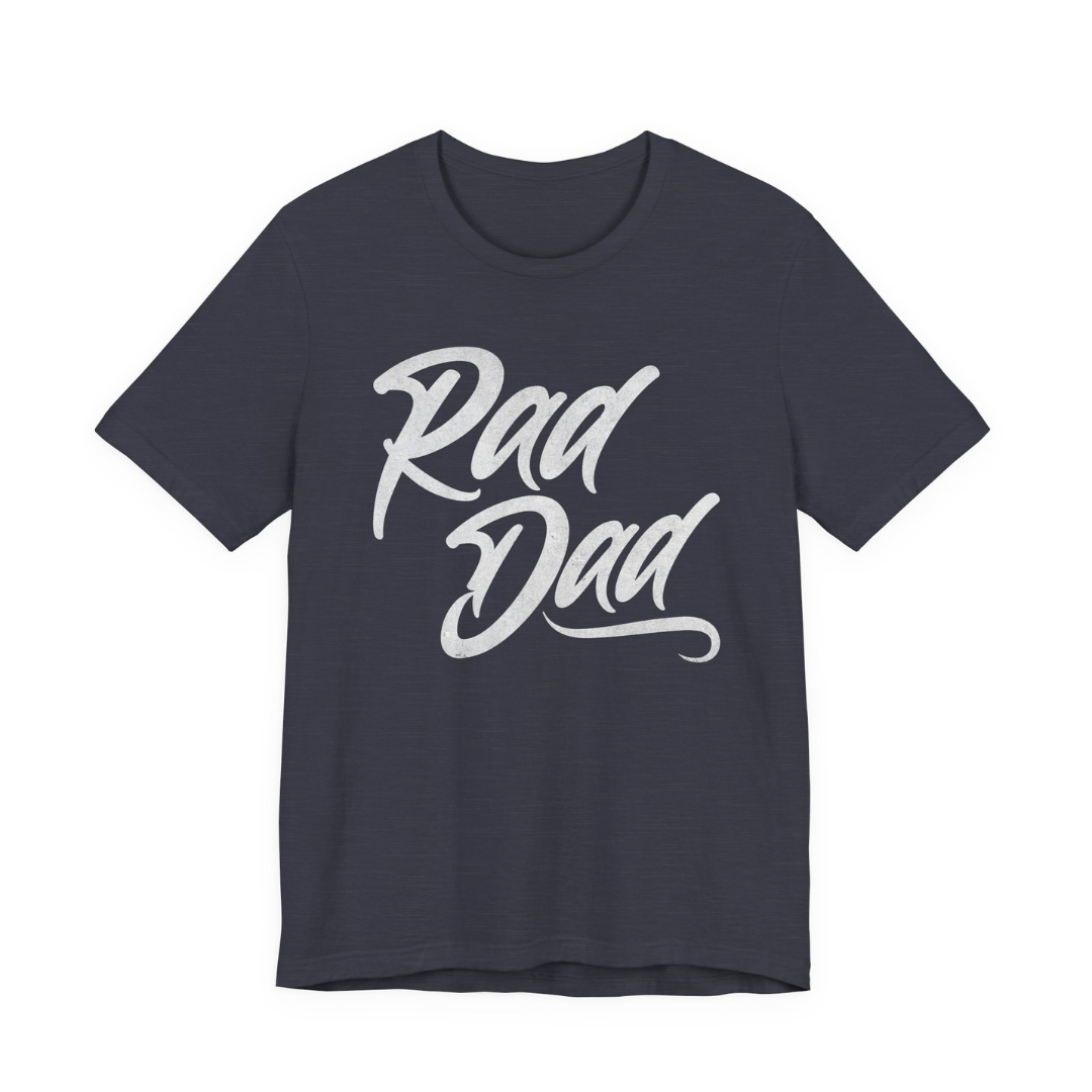 Rad Dad Tee