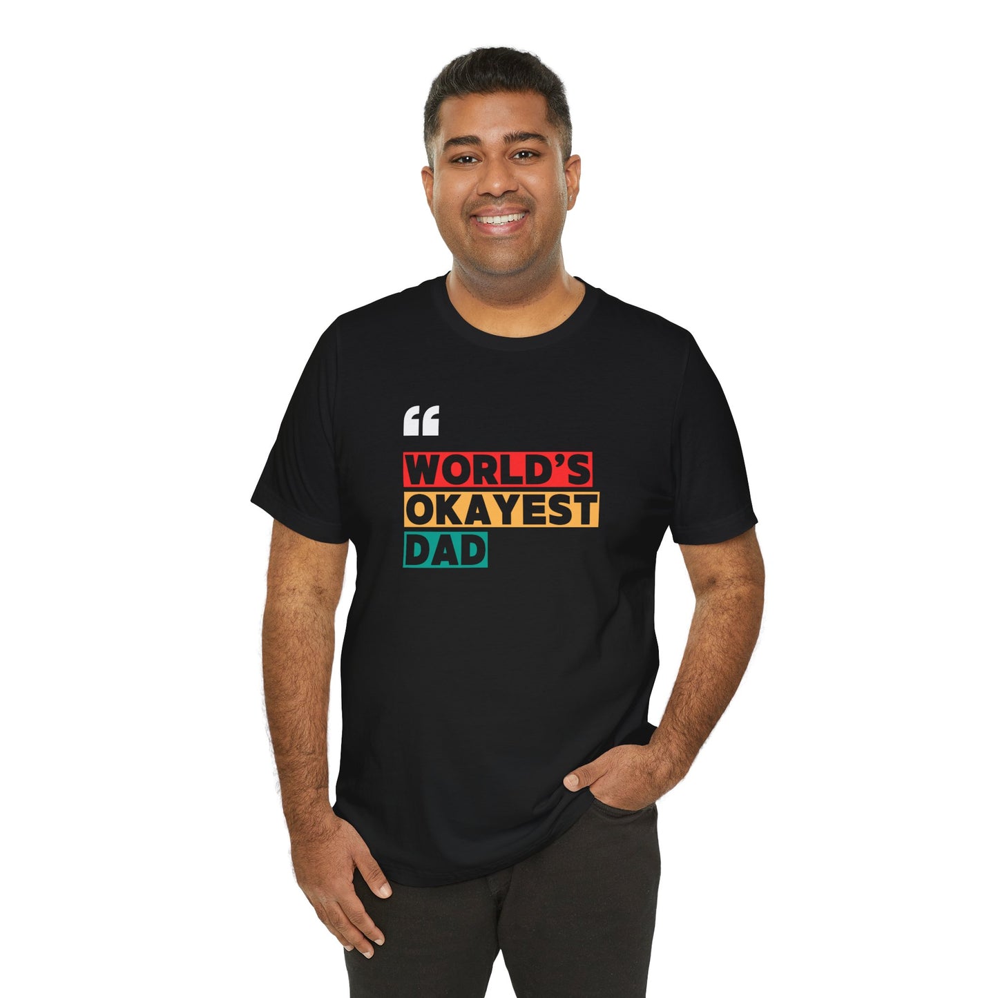 World’s Okayest Dad Tee