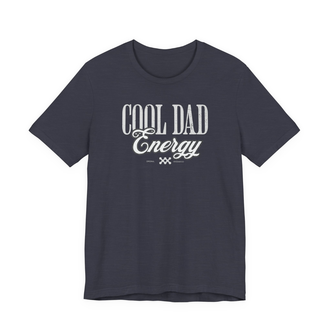 Cool Dad Energy Tee