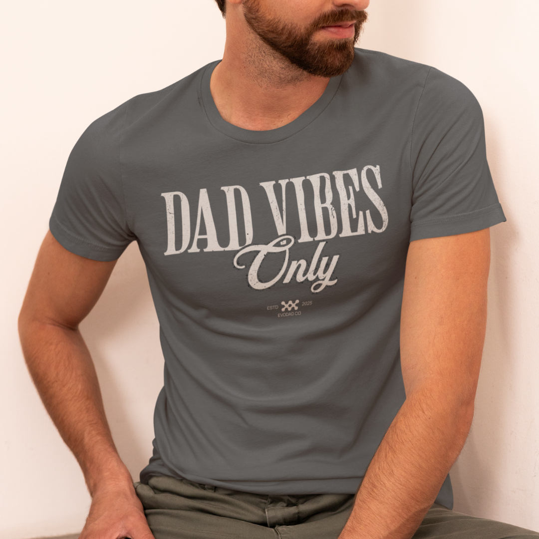 Dad Vibes Only Tee