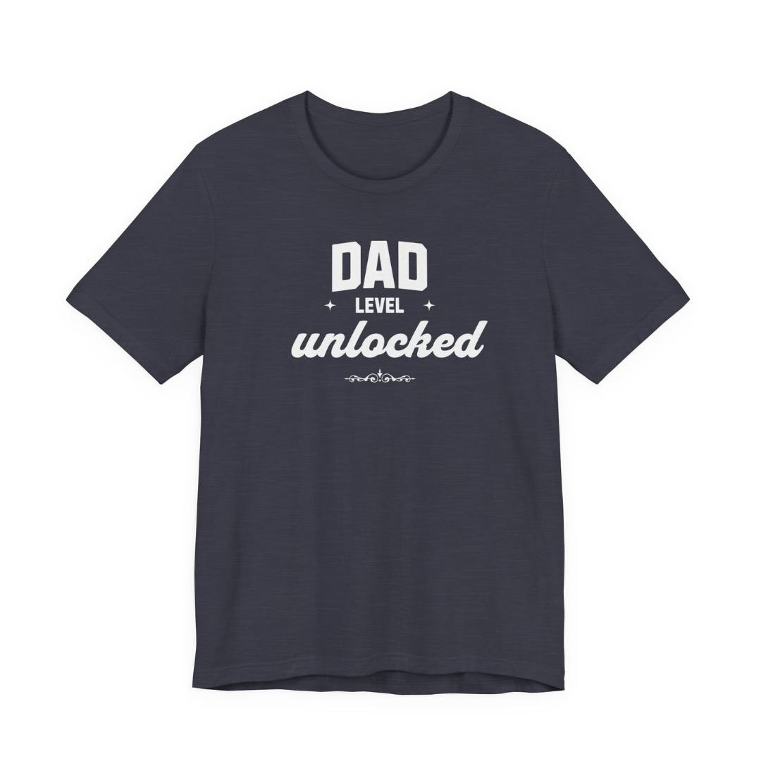 Dad Level Unlocked Tee