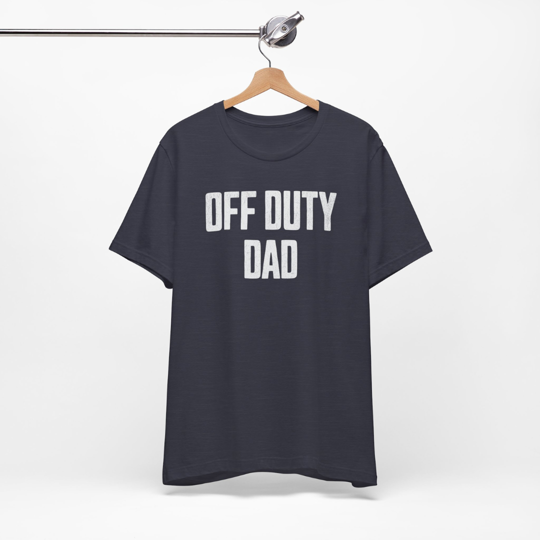 Off Duty Dad Tee
