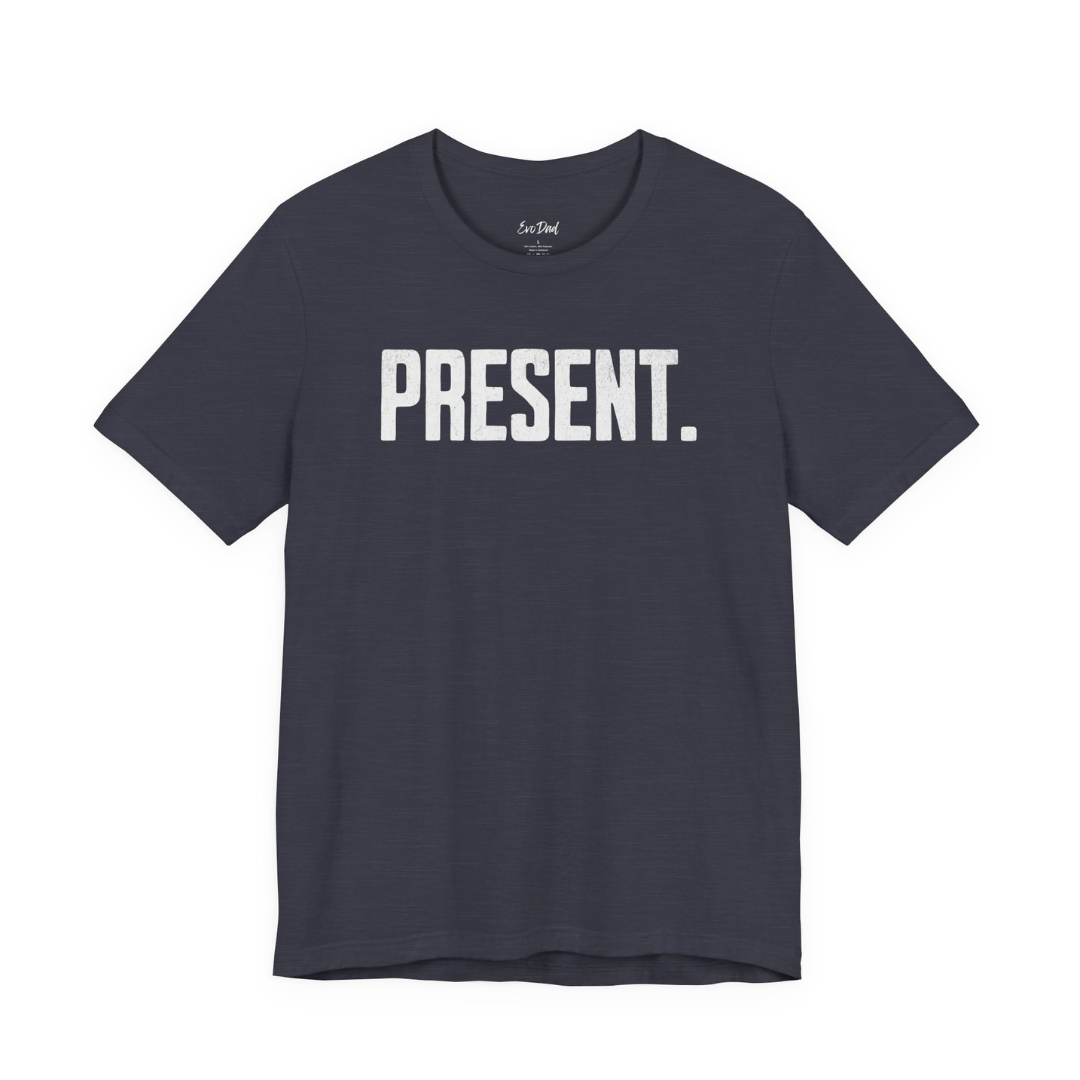 Present Dad graphic tee, minimalist bold typography design - EvoDad Co.