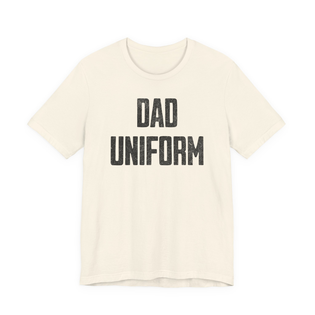 Dad Uniform Tee