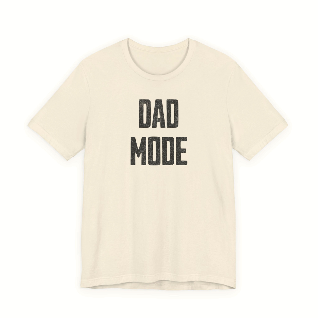 Dad Mode Tee