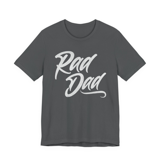 Rad Dad Tee