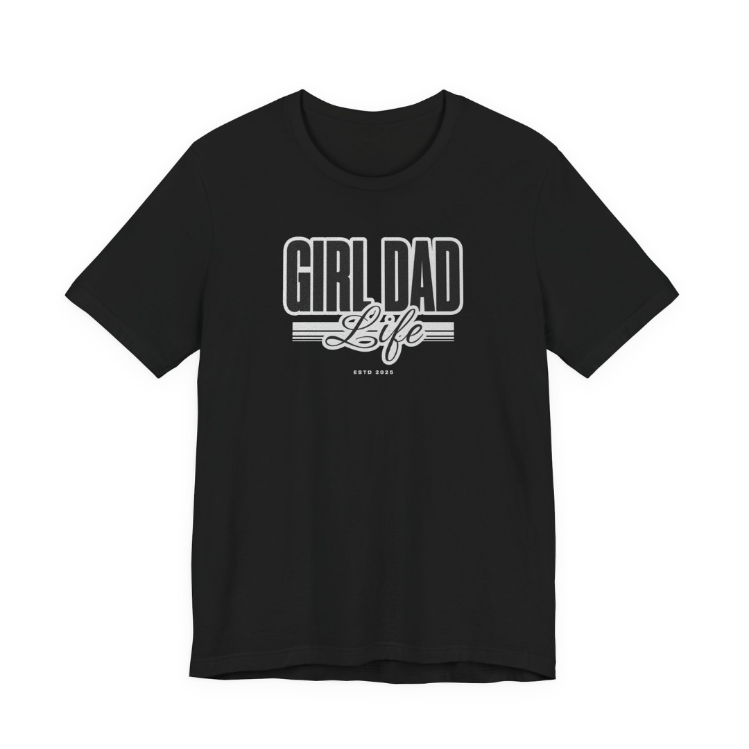 Girl Dad Life Tee