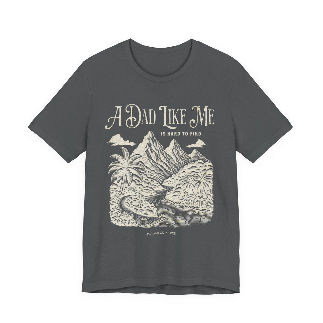 A Dad Like Me Tee