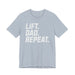 Lift. Dad. Repeat. Tee