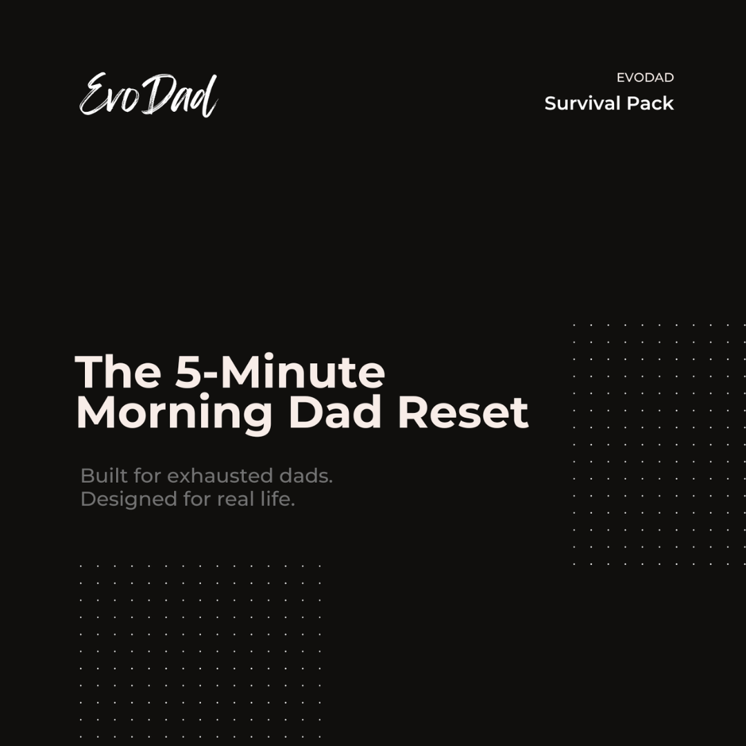 The 5-Minute Morning Dad Reset (PDF)